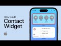 How To Add A Contact Widget to iPhone Home Screen