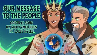 WISH KING & QUEEN ORIGINAL SONG |ANIMATIC| Our Message To The People【MilkyyMelod