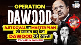 EP 10: Ajit Doval's Masterplan to Catch Dawood | Top Spy Operations by IB & R&AW | Underworld Mafia