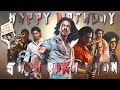 Happy Birthday SRK | Shahrukh Khan's 57th Birthday Tribute Mashup | SRK SQUAD |