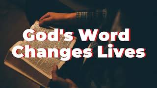 GOD'S WORD CHANGES LIVES || LYRICS