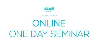 Atomy One Day Seminar Online- Product Presentation with DM Sarah Kim (ENG)