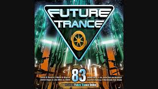 Future Trance 83 - CD3 Mixed By Future Trance United