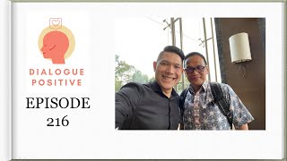 Dialogue Positive with Syaiful Karim : “Meniti ke Dalam Diri Part 15”