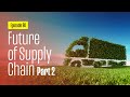 Future of Supply Chain with Sheri Hinish - Part 2 - Three Trends