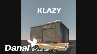 KLAZY (크레이지) - Drive to You | DRIVE TO YOU