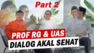 EKSLUSIF | DIALOG AKAL SEHAT | PROF ROCKY GERUNG & USTADZ ABDUL SOMAD | PART 2