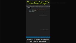 Python programming to printing numbers in list and tuples in 1 minute ! Python Programs #shorts