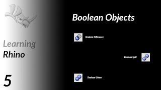 Learning Rhino #5: Boolean Objects
