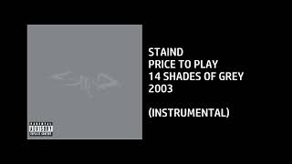 Staind - Price To Play [Custom Instrumental]