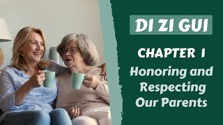 Di Zi Gui – Honoring and Respecting Our Parents – 弟子規