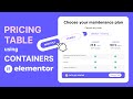 Pricing Table Using Containers and Tabs in Elementor - Switch / Toggle Between Different Plans