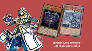 8th Place Locals Invoked Kaiju Timelord - Test hands and Combos July 2017 YUGIOH