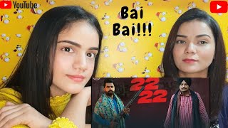 22 22 (Official Video) | Reaction Video | Bahuguna Sisters | Sidhu Moose Wala | Gulab Sidhu |