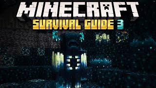 The Deep Dark & The Warden! ▫ Minecraft Survival Guide S3 ▫ Tutorial Let's Play [Ep.47]