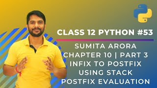 Python Class 12 | Infix to Postfix Conversion Using Stack | Postfix Evaluation | Chapter 10 | Part 3
