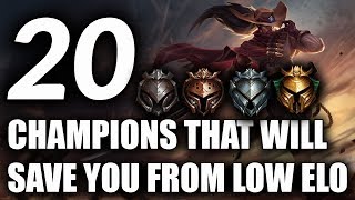 20 Champs That Will SAVE YOU FROM LOW ELO for Season 9 | Best Champs For Iron, Bronze, Silver, Gold