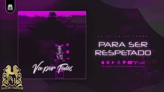 8. El De La Guitarra - Para Ser Respetado [ Audio]