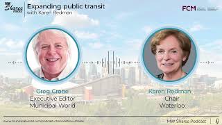 Expanding public transit with Karen Redman