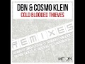 DBN & Cosmo Klein - Cold Blooded Thieves (Monoloop Remix Preview) [Moon Records]