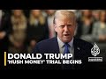 Donald Trump's 'hush money' trial is underway in New York court