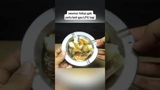 LANGKAH PRAKTIS UNTUK MEMASAK TANPA MENGGUNAKAN GAS ELPIJI