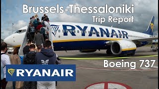 Trip Report: Ryanair | Brussels to Thessaloniki | FR6446 | CRL-SKG