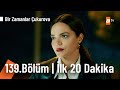 Bir Zamanlar Çukurova 139. Bölüm | İlk 20 Dakika