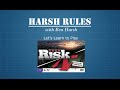 Harsh Rules - Let's Learn To Play Risk Revised Edition