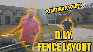 D.I.Y. Fence Layout | Planning Your OWN Fence Build