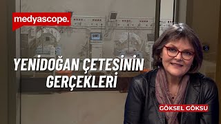 Göksel Göksu yorumluyor: Tüm detaylarıyla yenidoğan skandalının arkasındaki gerçekler - canlı izle