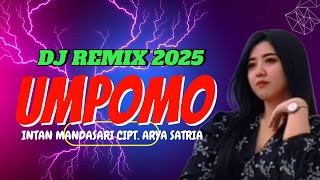 Sedang ViraL Brutal❗Umpomo Dj Remix Slow // Aku Ra Wedi Duso - Intan mandasari - cipt Arya satria