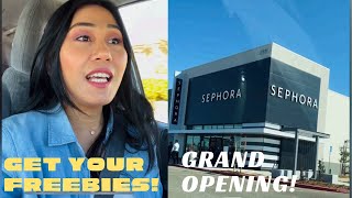 Sephora Grand Opening | Freebies | Hurry Run