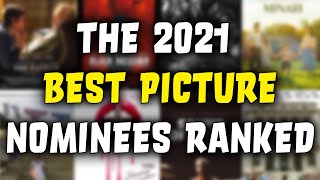 The 2021 Best Picture Nominees Ranked (Tier List)