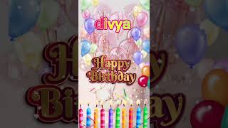 happy birthday to you divya  🎉🥳🫵🏼🎂🎂 #happybirthday #capcut ‎ ‎@happybirthday 