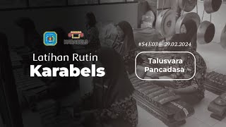 Karabels Weekly Practice S4E03 : Talusvara Pancadasa