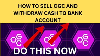 HOW TO SELL $OGC ON BITGET AND WITHDRAW TO BANK ACCOUNT