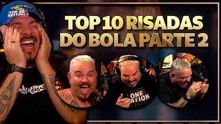 VOCÊS PEDIRAM! TOP 10 RISADAS BOLA PARTE II