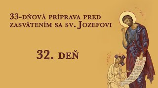 33-dňová príprava pred zasvätením sa sv. Jozefovi – 32. deň