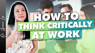How to Improve Critical Thinking Skills in The Workplace - Executive Coaching