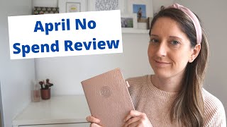 April No Spend Review | Minimalist Living