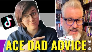 Ace Dad Advice Tiktok Is Wholesome As F**k