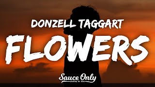 Donzell Taggart - Flowers (Lyrics)