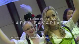 HAPPY BAVARIANS - OKTOBERFESTBAND MÜNCHEN - Musik \u0026 Show - Bavarian Band