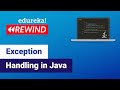 Exception Handling in Java | How to Handle Exceptions in Java | Edureka Java Rewind - 2