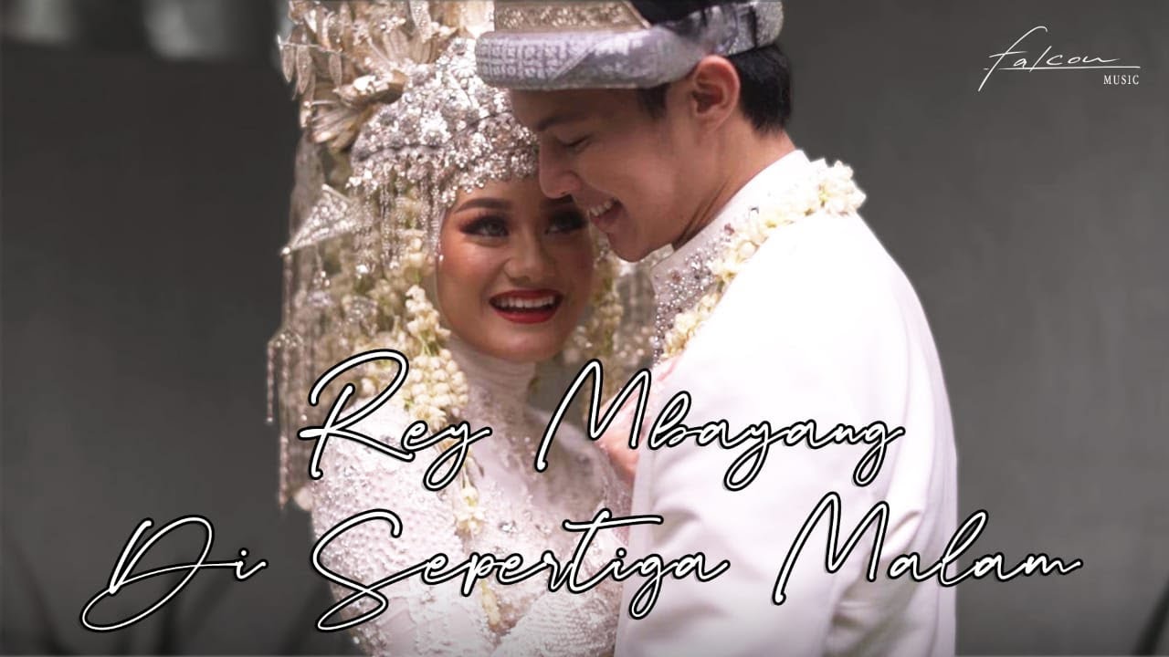 Rey Mbayang - Di Sepertiga Malam Rey Mbayang - Di Sepertiga Malam