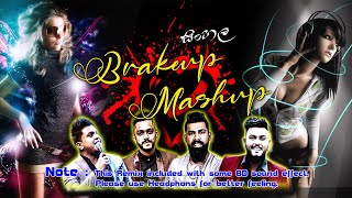 2020 Sinhala Breakup Mashup  Sinhala Mashup Sinhala Dj Songs  Sinhala 8d Audio  New Hit Dj Saji