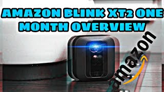 AMAZON BLINK XT2 ONE MONTH UPDATE + SETTINGS TIPS+ VIDEO