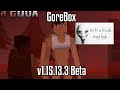 GoreBox v1.15.13.3 Beta Review || @BakerYTShorts