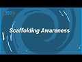 Course Preview - Scaffolding Awareness